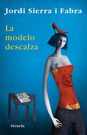 La modelo descalza | 9788498413250 | Jordi Sierra i Fabra