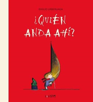 ¿Quién anda ahí? | 9788492750399 | Emilio Urberuaga