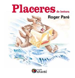 Placeres de lectura | 9788497436465 | Roger Paré