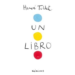 Un libro | 9788492750368 | Hervé Tullet
