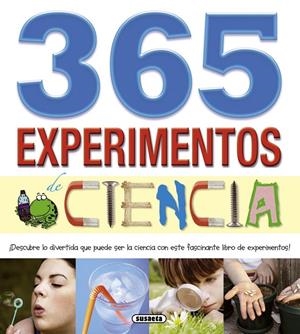365 esperimentos de ciencia | 9788467722109 | Susaeta, Equipo
