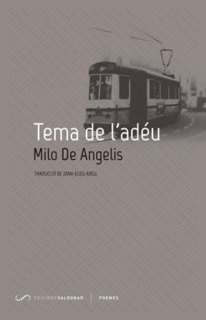 Tema de l'adéu | 9788494507823 | Milo De Angelis