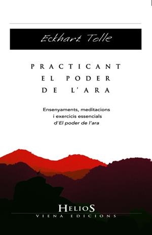 Practicant el poder de l'ara | 9788483306611 | Eckhart Tolle