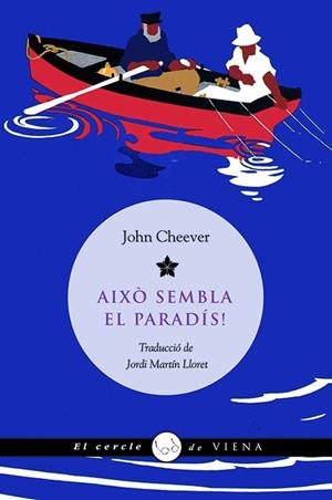 Això sembla el paradís! | 9788483305515 | John Cheever
