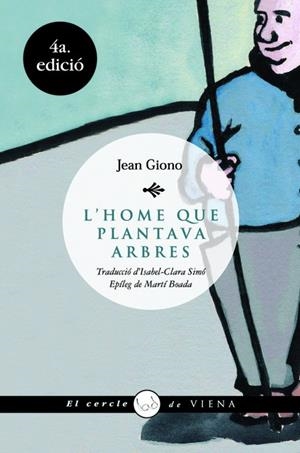 L'home que plantava arbres | 9788483304723 | Jean Giono