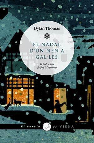 El Nadal d'un nen a Gal·les | 9788483305140 | Dylan Thomas