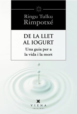 De la llet al iogurt | 9788483307977 | Ringu Tulku