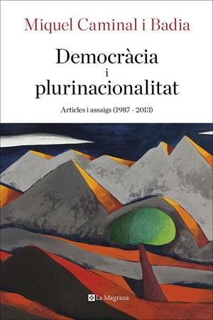 Democràcia i plurinacionalitat | 9788482648354 | Miquel Caminal i Badia