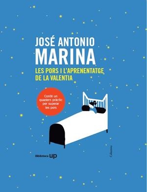 Les pors i l'apreenetatge de la valentia | 9788466418621 | José antonio Marina