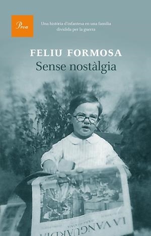 Sense nostàlgia | 9788475885407 | Feliu Formosa