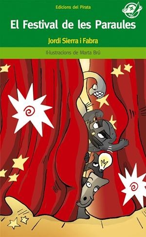 El festival de les Paraules | 9788496569584 | Jordi Sierra i Fabra