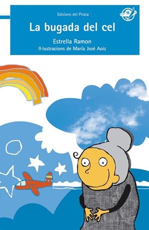 La bugada del cel | 9788496569546 | Estrella Ramon