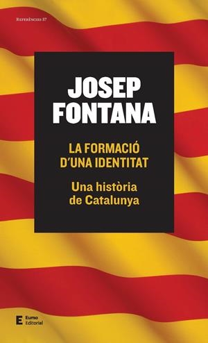 La formació d'una identitat | 9788497665261 | Josep Fontana