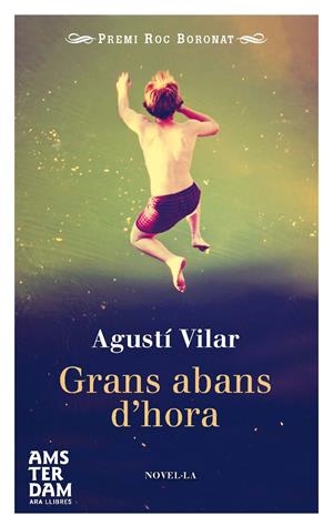 Grans abans d'hora | 9788415645702 | Agustí Vilar