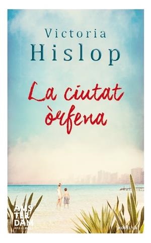 La ciutat òrfena | 9788415645788 | Vicroria Hislop