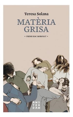 Matèria grisa | 9788416743001 | Teresa Solana