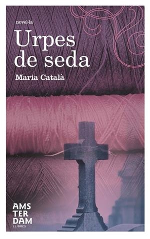 Urpes de seda | 9788492941315 | Maria Català