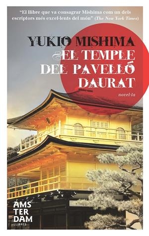 El temple del pavelló daurat | 9788492941520 | Yukio Mishima