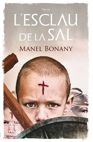 L'esclau de la sal | 9788415645214 | Manel Bonany