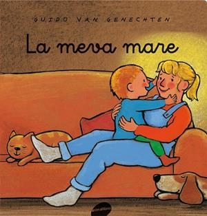La meva mare | 9788496726666 | Guido van Genechten