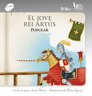 El jove Rei Artús | 9788415975946 | Josep Antoni Fluixà i Teresa Ramos