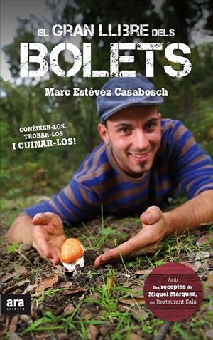 El gran llibre dels bolets | 9788416154005 | Marc Estévez Casabosch