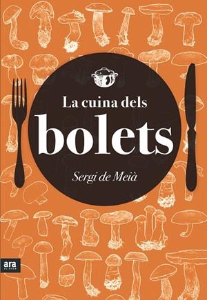 La cuina dels bolets | 9788416154418 | de Meià, Sergi