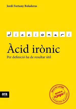 Acid irònic | 9788416154784 | Jordi Fortuny Boladeras