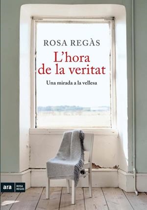 L'hora de la veritat | 9788492907854 | Rosa Regàs
