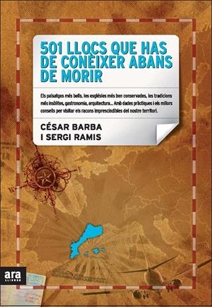 501 llocs que has de conèixer abans de morir | 9788492552054 | César Barba - Sergi Ramis