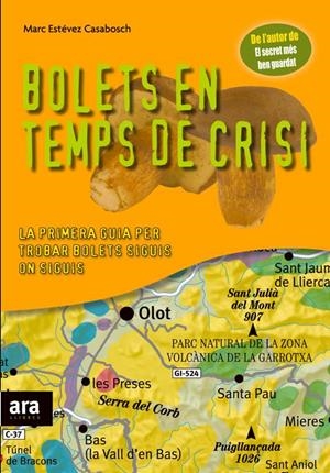 Bolets en temps de crisi | 9788492552061 | Marc Estévez Casabosch
