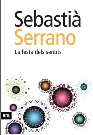 La festa dels sentits | 9788492552191 | Sebastià Serrano