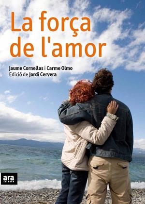 La força de l'amor | 9788492552184 | Jaume Cornellas i Carme Olmo