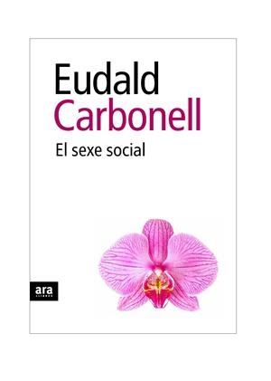 El sexe social | 9788492552931 | Eudald Carbonell