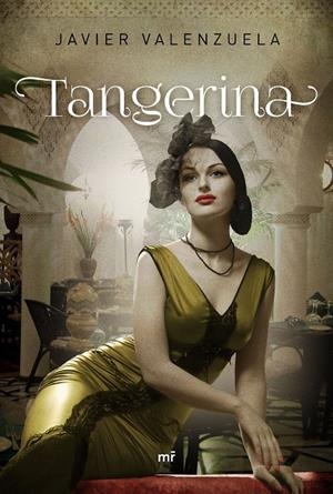Tangerina | 9788427041592 | Javier Valenzuela