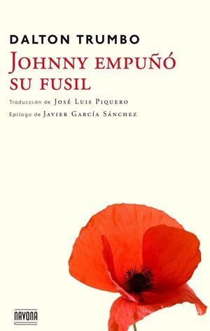 Johnny empuñó su fusil | 9788416259045 | Dalton Trumbo