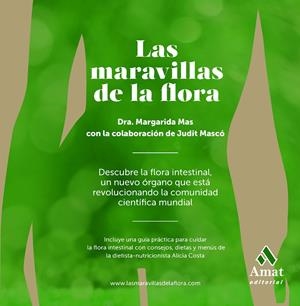 Las maravillas de la flora | 9788497357395 | Dra. Margarida Mas - Judit Mascó