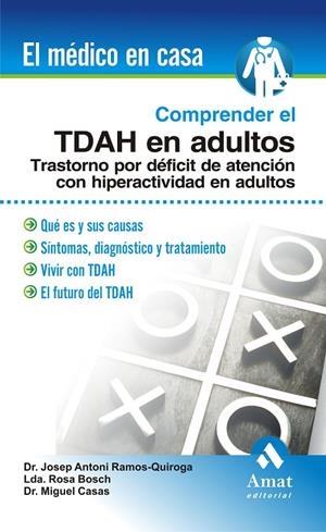 Comprender el TDAH en adultos | 9788497353410 | Dr. Josep Antoni Ramos-Quiroga - Lda. Rosa Bosch - Dr. Miguel Casas
