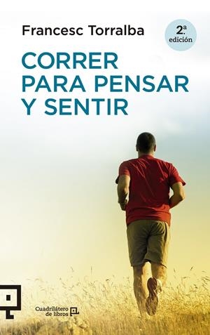 Correr para pensar y sentir | 9788416012435 | Francesc Torralba