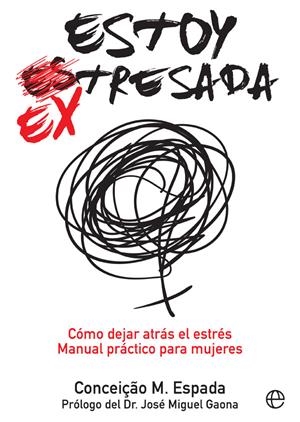 Estoy ex-tresada | 9788491641025 | Conceiçao M. Espada