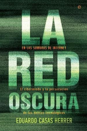La red oscura | 9788490608777 | Eduardo Casas Herrer
