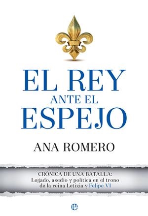 El Rey ante el espejo | 9788491641803 | Ana Romero