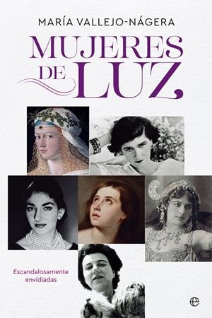 Mujeres de luz | 9788491642824 | María Vallejo-Nágera
