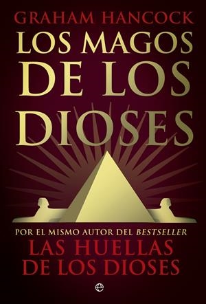 Los magos de los dioses | 9788490607749 | Graham Hancock
