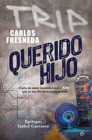 Querido hijo | 9788491646181 | Fresneda, Carlos