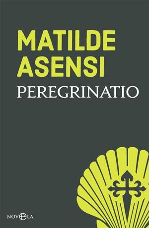 Peregrinatio | 9788491645245 | Asensi, Matilde