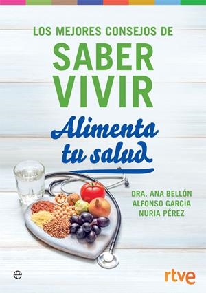Alimenta tu salud | 9788491644309 | Vivir, Saber