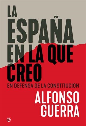 La España en la que creo | 9788491644897 | Guerra, Alfonso