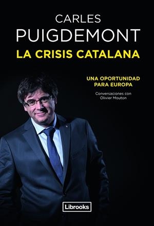 La crisis catalana | 9788494872570 | Puigdemont Casamajó, Carles