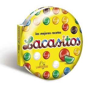 Lacasitos. Las mejores recetas | 9788416124336 | Larousse Editorial